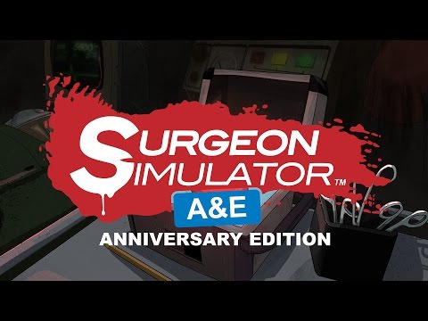 Surgeon Simulator: Anniversary Edition - Steam Trailer