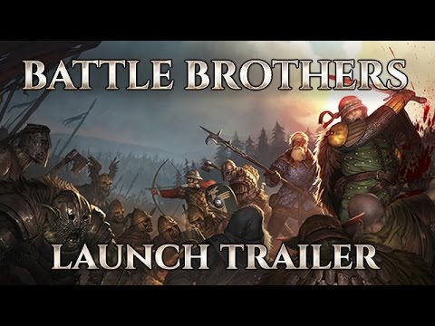 Battle Brothers Launch Trailer