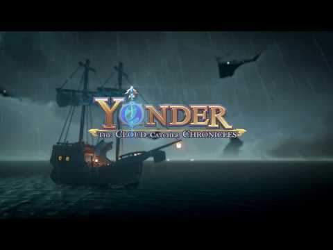 Out Now - Yonder: The Cloud Catcher Chronicles