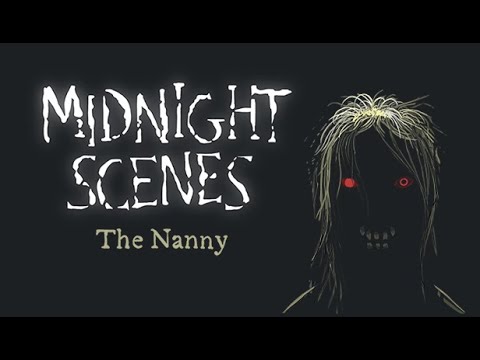 Midnight Scenes: The Nanny, Release Trailer
