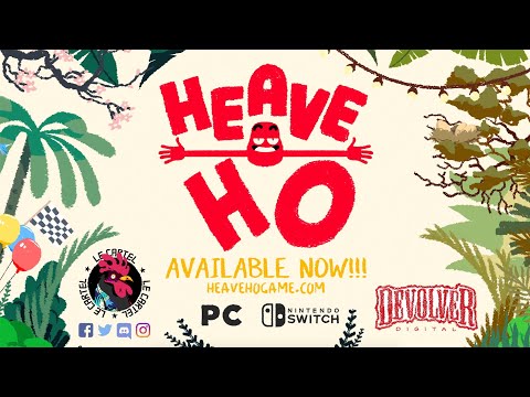 Heave Ho - Launch Trailer