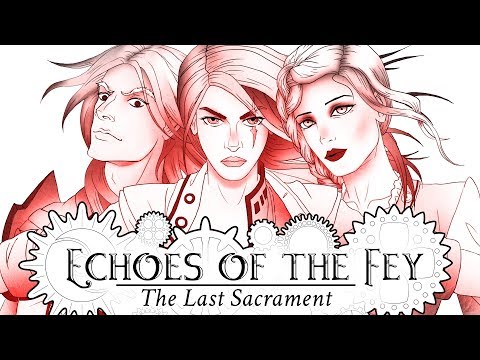 Echoes of the Fey: The Last Sacrament [TeaserTrailer]