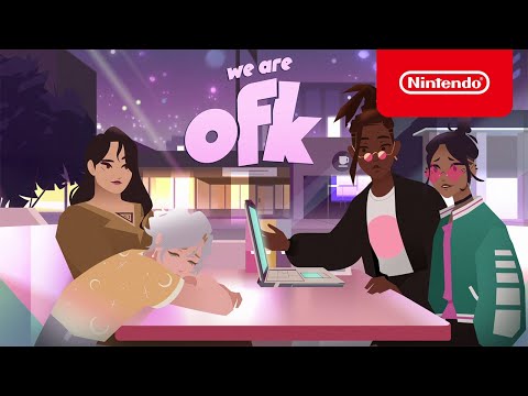 We Are OFK - Announcement Trailer - Nintendo Switch