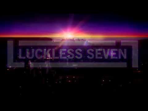 Luckless Seven Kickstarter Trailer (2015)