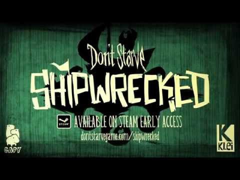 Don&#039;t Starve Shipwrecked Early-Access Launch Trailer