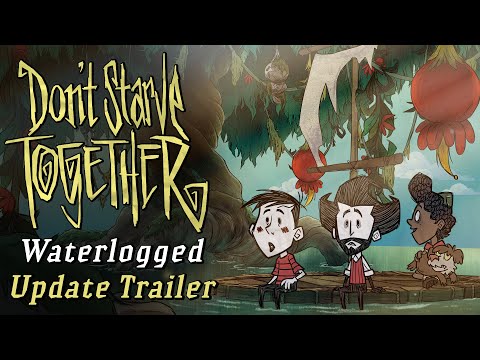 Don&#039;t Starve Together: Waterlogged Update [Official Trailer]