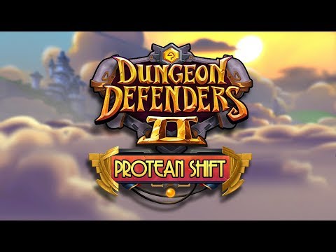 Protean Shift Expansion Official Trailer | Dungeon Defenders II