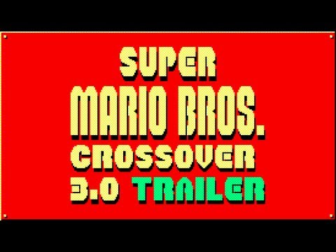 Super Mario Bros. Crossover 3.0 Trailer