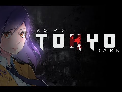 『TOKYO DARK -Remembrance-』Trailer