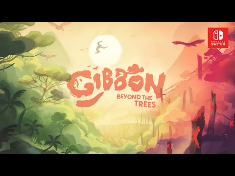 Gibbon: Beyond the Trees Nintendo Switch Trailer