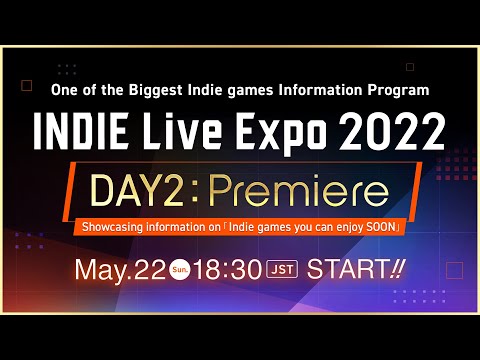 INDIE Live Expo 2022 DAY2 : Premiere (English)