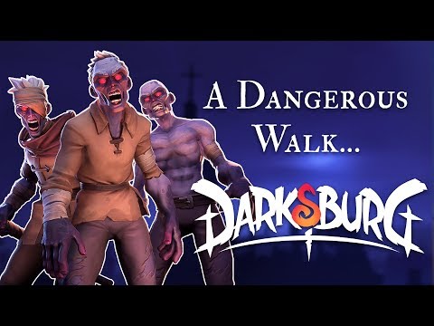 A Dangerous Walk Through Darksburg - Gameplay Trailer