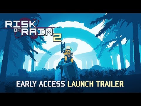 Risk of Rain 2 – Early Access Launch Trailer