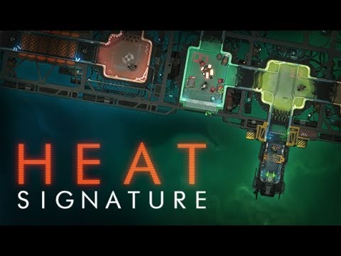 Heat Signature is out! This is the launch trailer