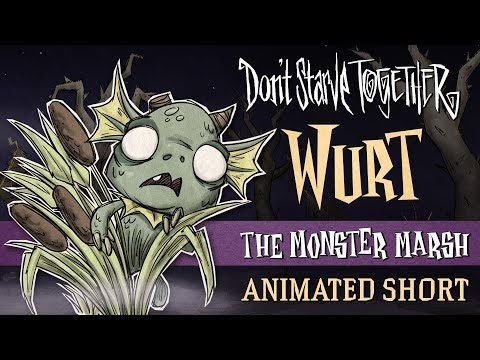 Don&#039;t Starve Together: The Monster Marsh [Wurt Animated Short]