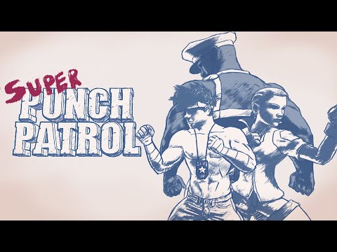 Super Punch Patrol release trailer