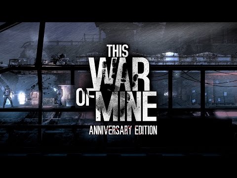 This War of Mine: Anniversary Edition is available now!
