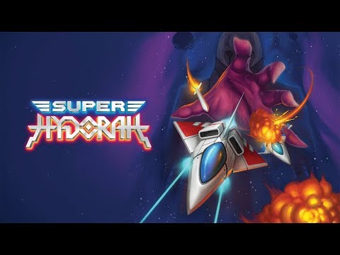Prepare your weapons and start your engines: Super Hydorah arrives!