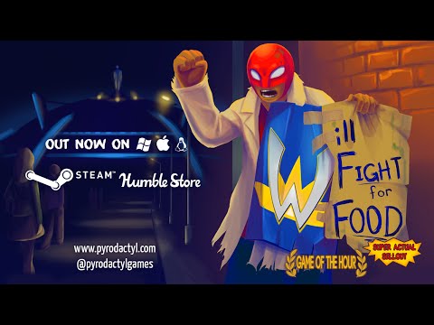 Will Fight for Food: Super Actual Sellout: Game of the Hour Launch Trailer