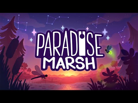 Paradise Marsh Trailer