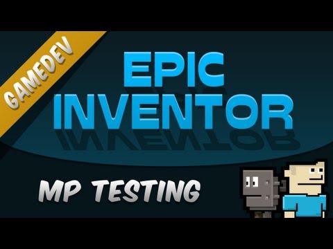 Epic Inventor - Multiplayer Gameplay (Testing)