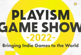 Hours of Reveals and Updates Coming Your Way During 'PLAYISM Game Show 2022'