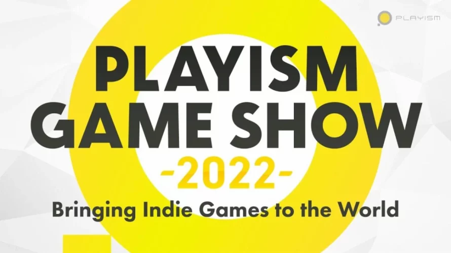 Hours of Reveals and Updates Coming Your Way During ‘PLAYISM Game Show 2022’