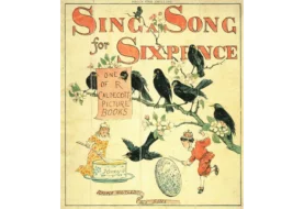 Rhyme a Nursery for MAGS May to 'Sing a Song of Sixpence'